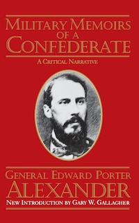 Front cover_Military Memoirs Of A Confederate