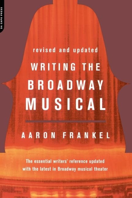 Front cover_Writing The Broadway Musical