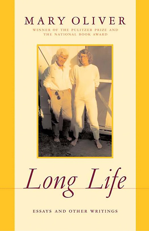 Long Life: Essays and Other Writings