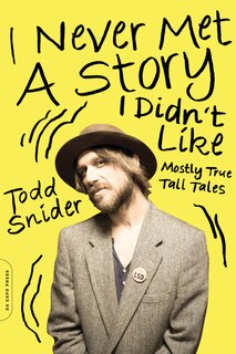 Front cover_I Never Met a Story I Didn't Like
