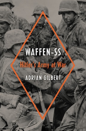 WAFFENSS: Hitler's Army at War