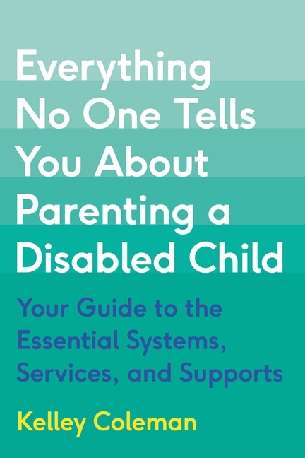 Couverture_Everything No One Tells You About Parenting a Disabled Child