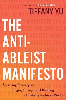 Front cover_The Anti-Ableist Manifesto