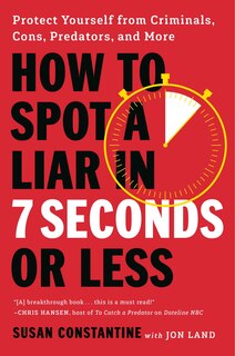 Couverture_How to Spot a Liar in 7 Seconds or Less