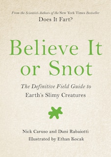 Front cover_Believe It Or Snot