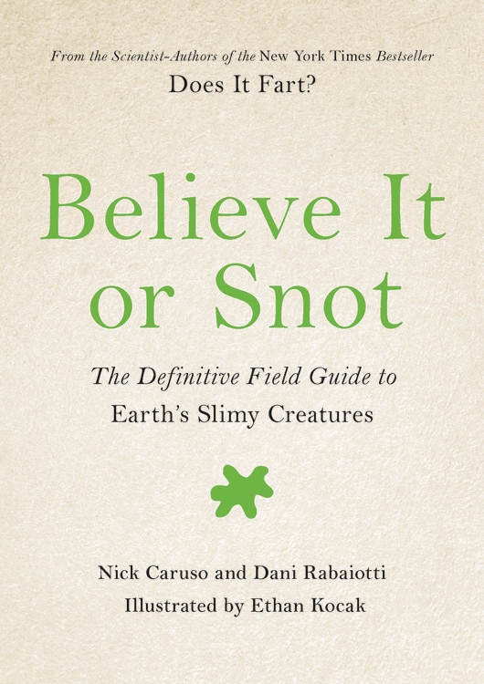 Front cover_Believe It Or Snot