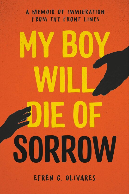 Front cover_My Boy Will Die Of Sorrow