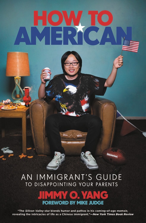 How To American: An Immigrant's Guide To Disappointing Your