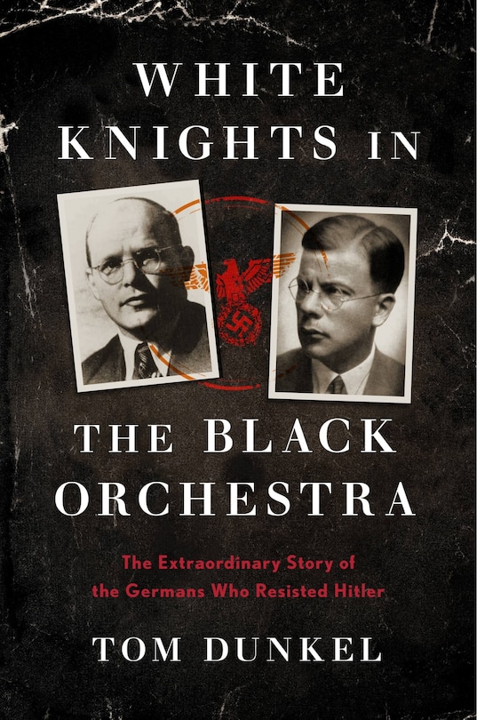 Couverture_White Knights In The Black Orchestra