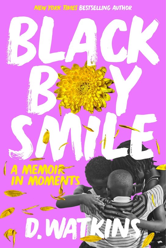 Black Boy Smile: A Memoir In Moments