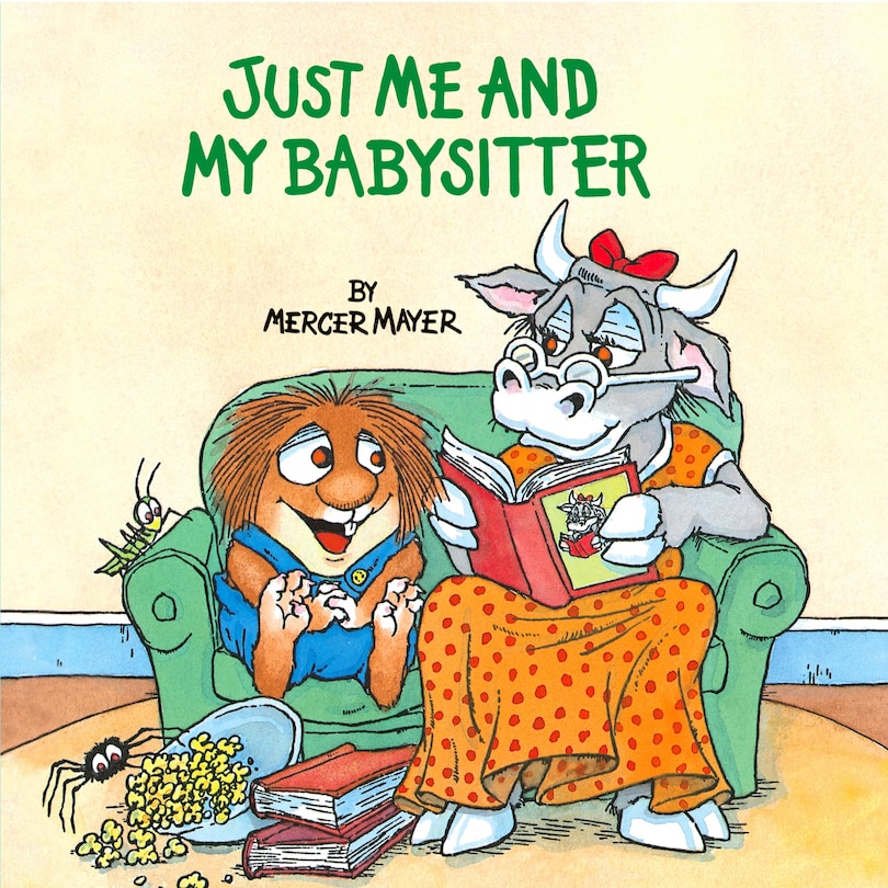 Front cover_Just Me And My Babysitter (little Critter)