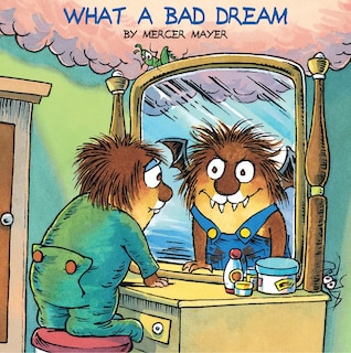 Front cover_What A Bad Dream (little Critter)