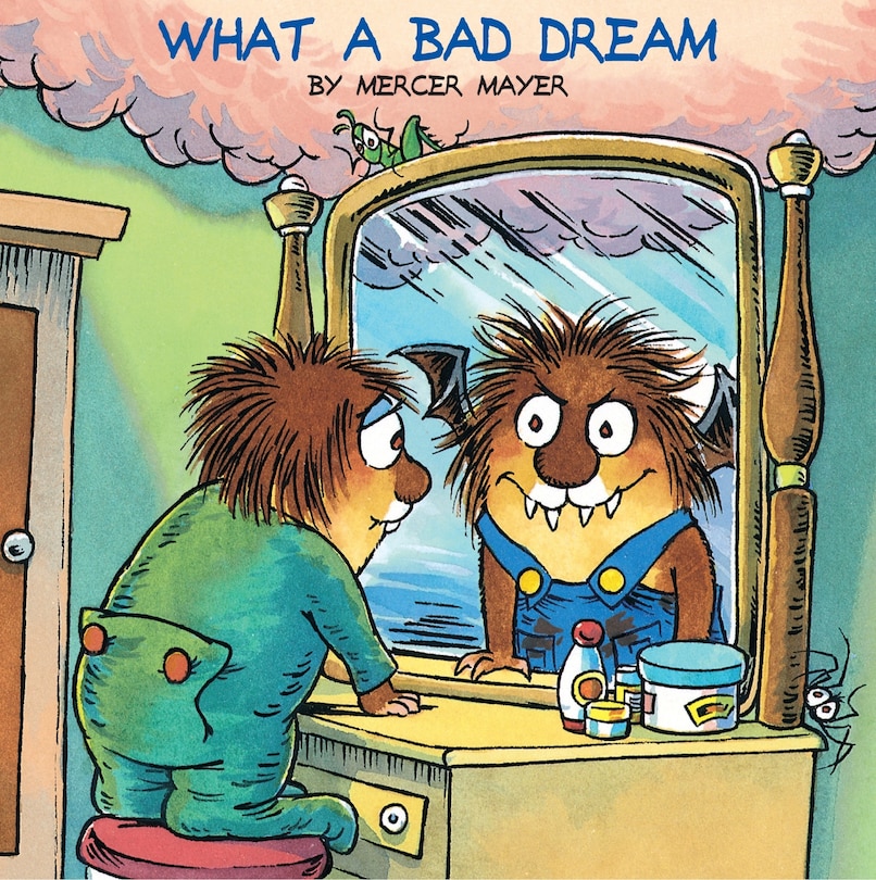 Front cover_What A Bad Dream (little Critter)