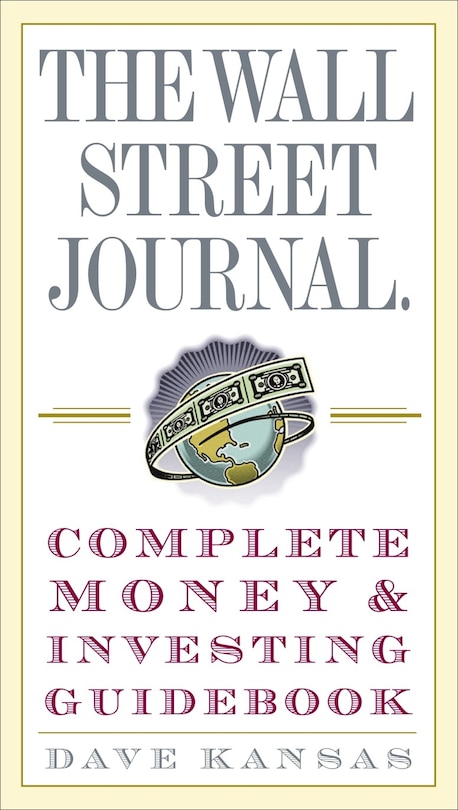 Couverture_The Wall Street Journal Complete Money And Investing Guidebook