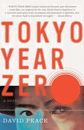 Tokyo Year Zero: Book One of the Tokyo Trilogy