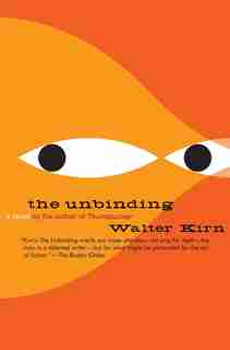 The Unbinding de Walter Kirn