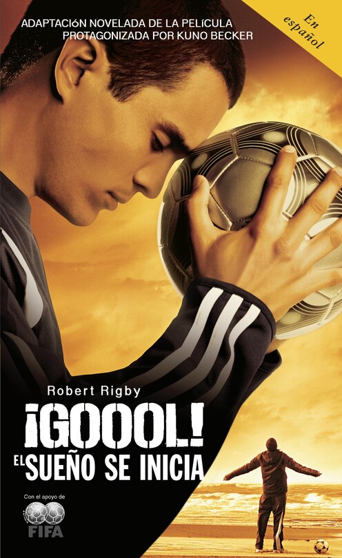 Front cover_¡Goool! / Goal!: The Dream Begins