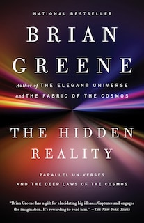 The Hidden Reality: Parallel Universes And The Deep Laws Of The Cosmos