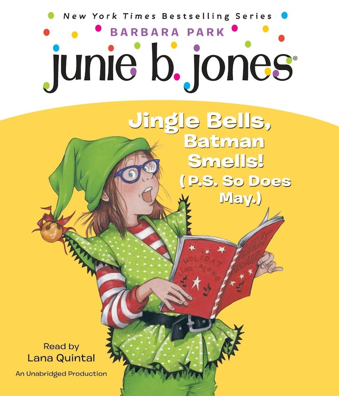 Couverture_Junie B. Jones #25: Jingle Bells, Batman Smells! (P.S. So Does May.)