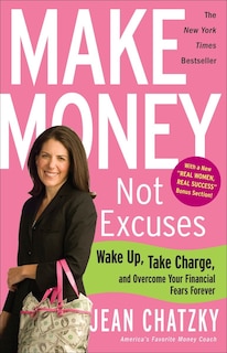 Front cover_Make Money, Not Excuses