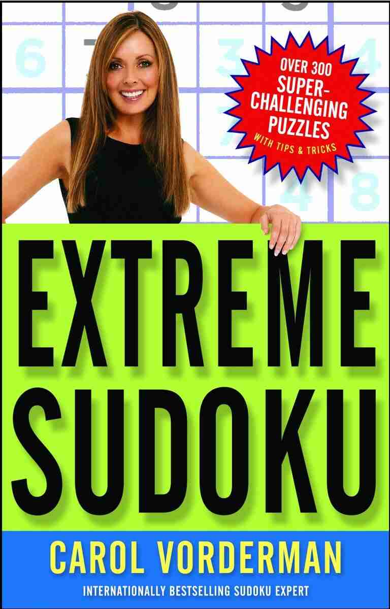Extreme Sudoku Over 300 Super Challenging Puzzles With Tips Tricks Book By Carol Vorderman Paperback Www Chapters Indigo Ca