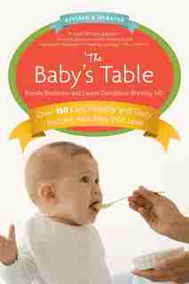 The Baby's Table: Revised And Updated: A Cookbook by Brenda Bradshaw