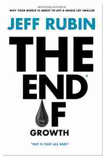 The End Of Growth by Jeff Rubin