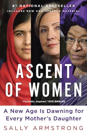 Ascent Of Women: A New Age Is Dawning For Every Mother's Daughter