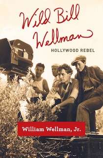 Front cover_Wild Bill Wellman