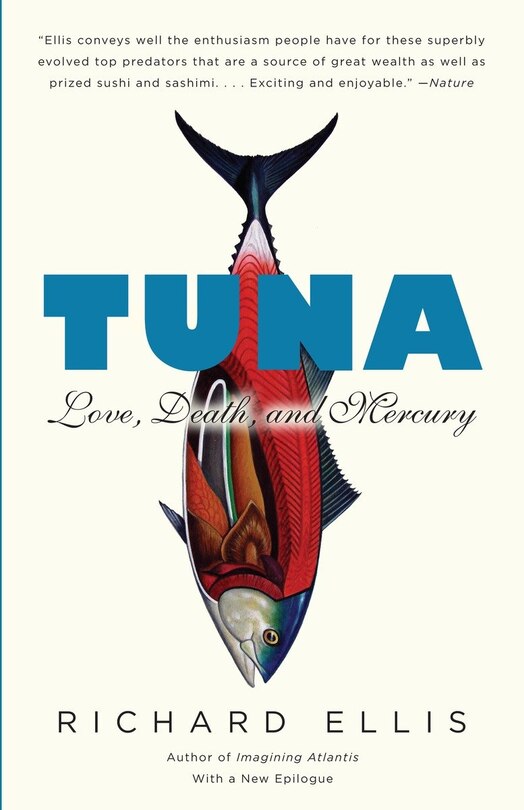 Tuna: Love, Death, And Mercury