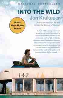 Into The Wild (movie Tie-in Edition) by Jon Krakauer