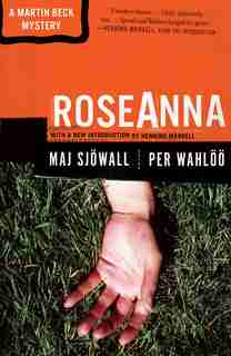 Roseanna: A Martin Beck Police Mystery (1) by Maj Sjowall