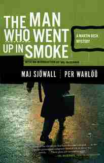 The Man Who Went Up In Smoke: A Martin Beck Police Mystery (2) by Maj Sjowall