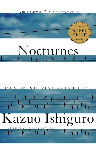 Nocturnes: Five Stories Of Music And Nightfall by Kazuo Ishiguro