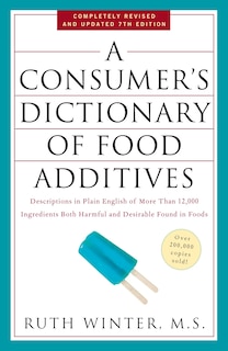 Front cover_A Consumer's Dictionary of Food Additives, 7th Edition