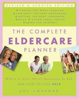 Couverture_The Complete Eldercare Planner, Revised And Updated Edition