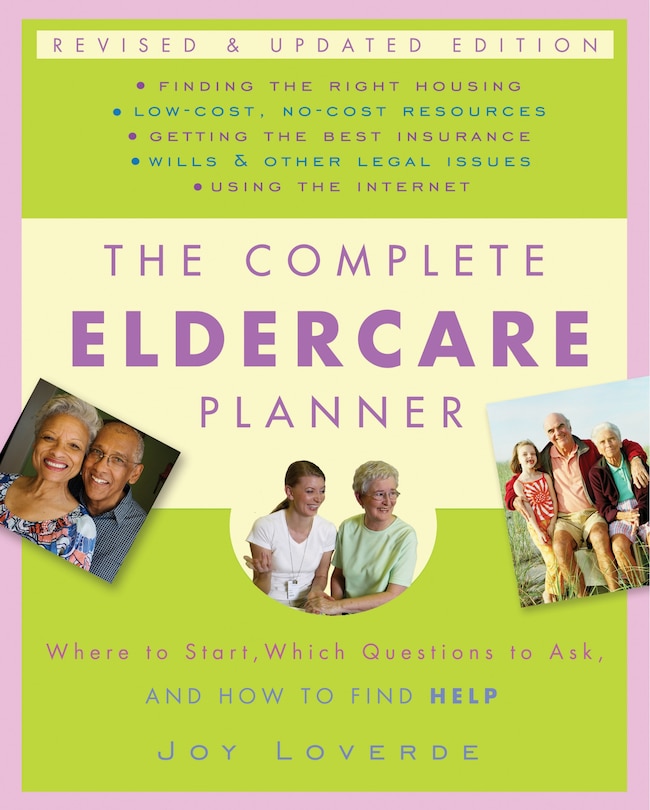 Couverture_The Complete Eldercare Planner, Revised And Updated Edition