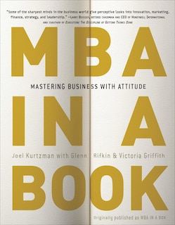 Mba In A Book: Mastering Business With Attitude