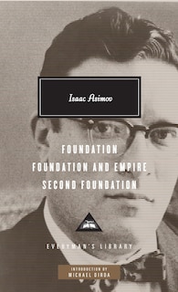 Foundation, Foundation And Empire, Second Foundation: Introduction By Michael Dirda