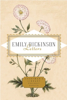 Emily Dickinson: Letters: Edited By Emily Fragos