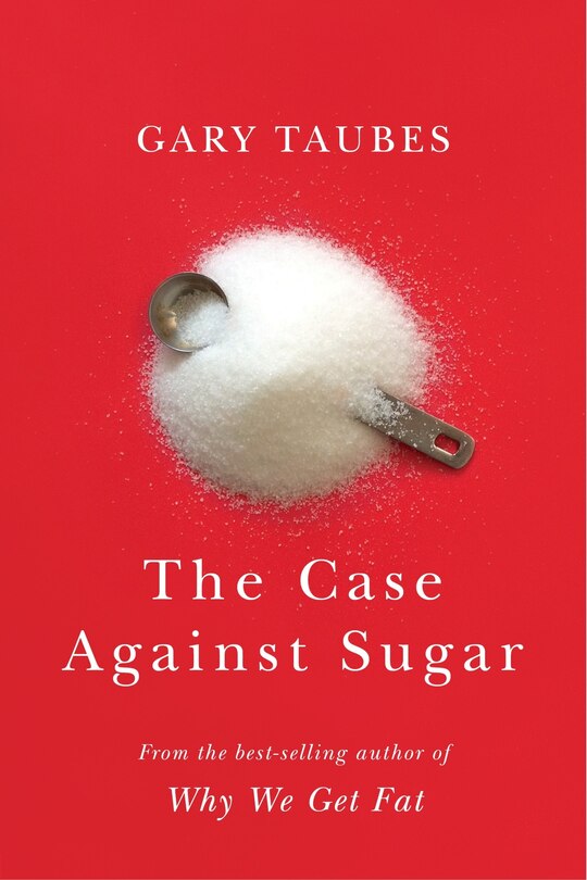 Front cover_The Case Against Sugar