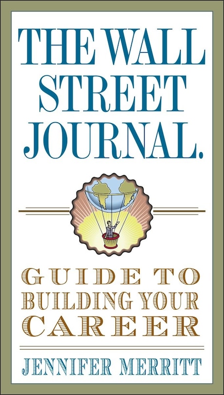 Front cover_The Wall Street Journal Guide To Building Your Career