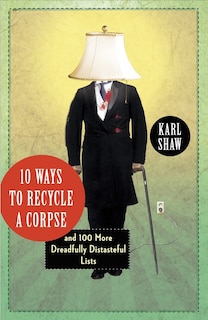 Front cover_10 Ways To Recycle A Corpse