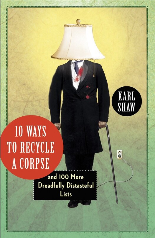 Front cover_10 Ways To Recycle A Corpse