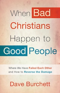 Couverture_When Bad Christians Happen To Good People