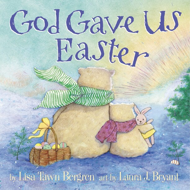 God Gave Us Easter, Book by Lisa Tawn Bergren (Hardcover) www