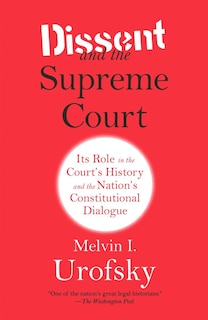 Couverture_Dissent And The Supreme Court