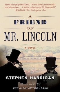 A Friend Of Mr. Lincoln