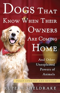 Front cover_Dogs That Know When Their Owners Are Coming Home