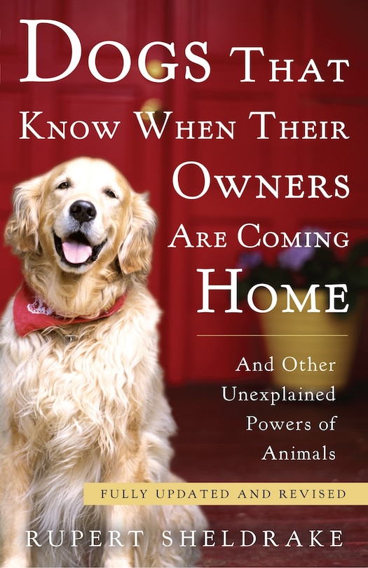 Front cover_Dogs That Know When Their Owners Are Coming Home